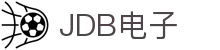 JDB电子·「中国」官方网站